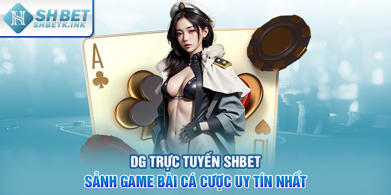 DG trực tuyến